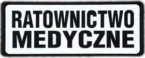 Polska Firma Emblemat RATOWNICTWO MEDYCZNE odblaskowy na rzepie 13 x 5 cm NOWY 1