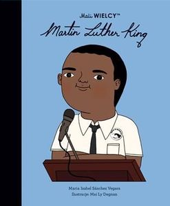 Mali WIELCY. Martin Luther King 1