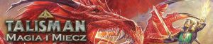 Galakta Gra planszowa Talisman Magia i Miecz 4