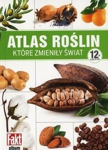 Atlas roślin, które zmieniły świat 1