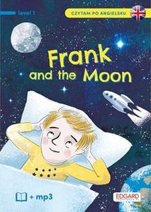 Edgard Frank and The Moon/Frank i Księżyc 1