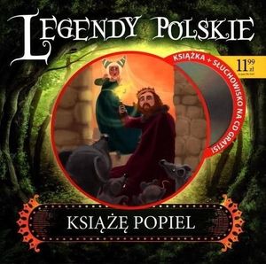 Legendy polskie. Książę Popiel 1