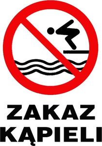 Mój dom Zi-7 Znak Tablica Ostrzegawcza - Zakaz Kąpieli 1