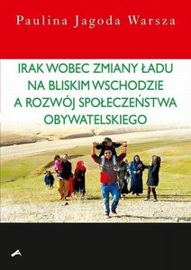 Irak wobec zmiany ładu na Bliskim Wschodzie... 1