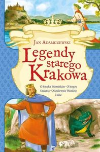 Legendy starego Krakowa 1