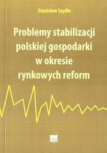 Problemy stabilizacji polskiej gospodarki... 1