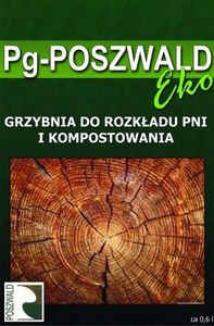 Grzybnia Do Usuwania Pni i Kompostowania Pg-Poszwald Eko 1
