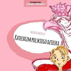 Katechizm polskiego dziecka 1