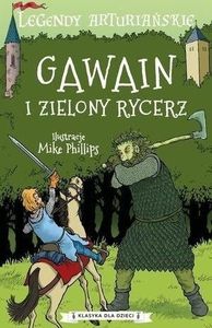 Legendy arturiańskie. Gawain i zielony rycerz 1