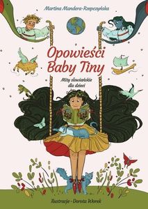 Opowieści Baby Tiny. Mity słowiańskie dla dzieci 1