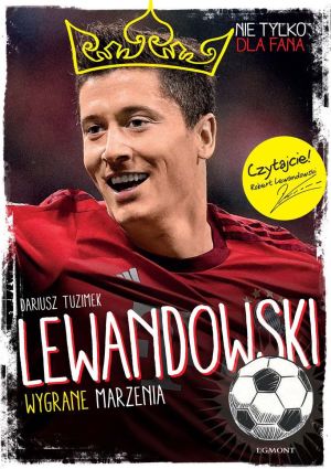 Lewandowski. Wygrane marzenia 1