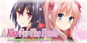A Kiss For The Petals: Remembering How We Met 1