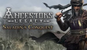 Ancestors Legacy - Saladin's Conquest PC, wersja cyfrowa 1