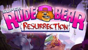 Super Rude Bear Resurrection PC, wersja cyfrowa 1