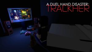 A Duel Hand Disaster: Trackher PC, wersja cyfrowa 1