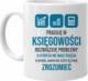Koszulkowy Pracuję w księgowości, rozwiązuję problemy - kubek z nadrukiem 1