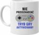 Koszulkowy Nie przeszkadzać - tryb gry aktywowany - kubek z nadrukiem 1