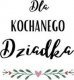 PrzydaSie Kubek Na Dzień Dziadka Dziadek Z Nadrukiem Dla Kochanego Dziadka Dd5 1