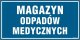 Mój dom Magazyn Odpadów Medycznych - Tabliczka 200X100 Pn Libres Polska Sp Sgp-Pa522_200X100_Pn 5904937461055 1