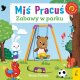 Foksal Miś pracuś Zabawy w parku wyd III 88737 1