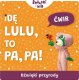 Wilga *****Idę lulu,to pa pa!Odgłosy z domu Ks08422 2