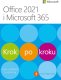 Office 2021 i Microsoft 365 Krok po kroku 1