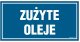Oa154 Zużyte Oleje - 20 X 10 Cm, Pn - Płyta Sztywn Signproject Polska Sp. Z O.o Oa154_200X100_Pn 5904937423701 1