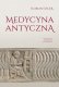 Wydawnictwo Uniwersytetu Jagiellońskiego Medycyna antyczna EDUKAMP 2