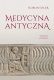Wydawnictwo Uniwersytetu Jagiellońskiego Medycyna antyczna EDUKAMP 1
