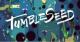 TumbleSeed 5