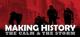 Making History: The Calm & the Storm 1