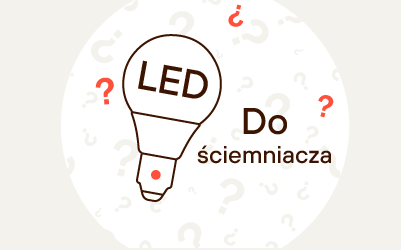 Jaka żarówka LED do ściemniacza?