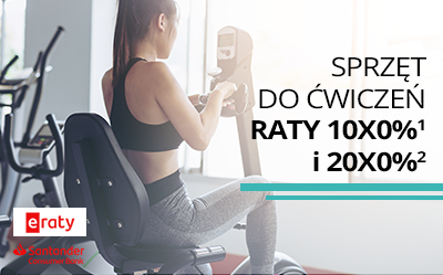 Raty 10x0% i 20x0% na sprzęt do ćwiczeń w domu