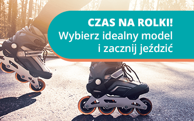 Czas na rolki! Wybierz idealny model i zacznij jeździć!