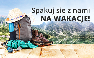 Spakuj się z nami na wakacje!