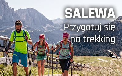 Salewa - przygotuj się na trekking