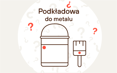 Farba podkładowa do metalu - jak wybrać? Jaka najlepsza?