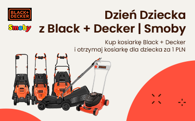 Kup kosiarkę Black&Decker i dobierz zabawkę dla dziecka za 1 zł