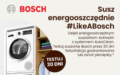 Satysfakcja gwarantowana z suszarkami Bosch