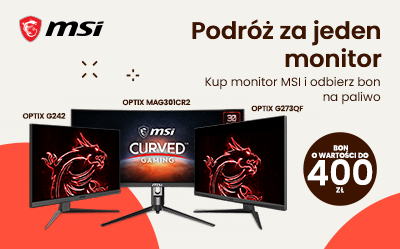 Kup monitor MSI i odbierz bon paliwowy Orlen