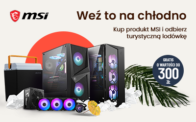 Kup komponenty MSI i odbierz lodówkę turystyczną MILLA