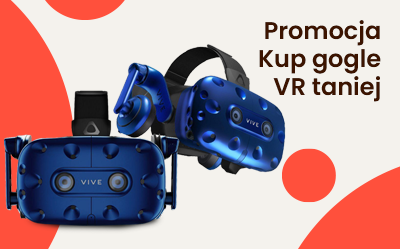 Obniżka cen zestawów gogli VR HTC Vive Pro