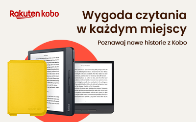 Czytaj z Kobo – czytniki e-booków i pokrowce
