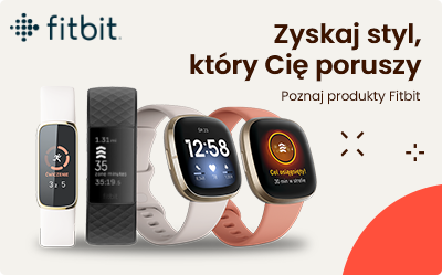 Poznaj produkty Fitbit i zyskaj styl, który Cię poruszy.