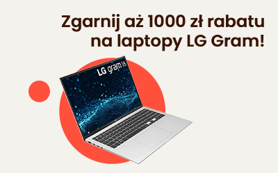 Promocja na laptopy z serii LG Gram