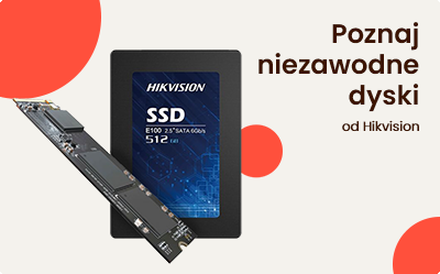 Poznaj dyski SSD od Hikvison