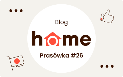 Home – prasówka #26 – Końcówka lata na blogu