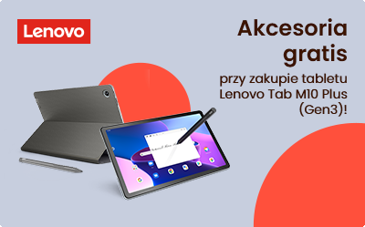 Kup tablet Lenovo Tab M10 Plus (Gen 3) I odbierz akcesoria w prezencie!