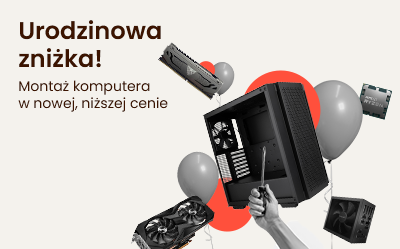Urodzinowa promocja - 10% rabatu na montaż komputera!