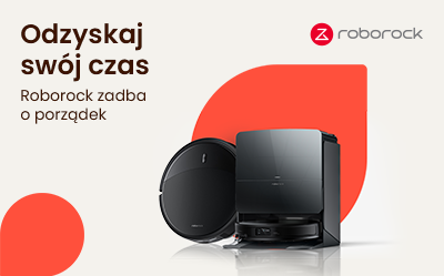 Odzyskaj swój czas z Roborock